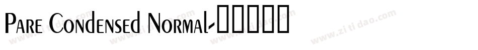Pare Condensed Normal字体转换
